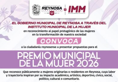 Invita Alcalde Carlos Peña Ortiz a participar en el Premio Municipal de la Mujer 2026 Reynosa