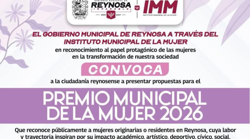 Invita Alcalde Carlos Peña Ortiz a participar en el Premio Municipal de la Mujer 2026 Reynosa