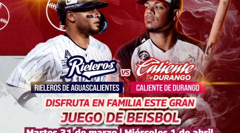 Hoy se enfrentan los clubes de beisbol Rieleros y Caliente en el López Mateos